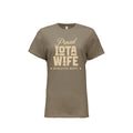 Brown Iota Wife T-Shirt by Grizzly Bear Graphics featuring a stylish graphic design on the front.